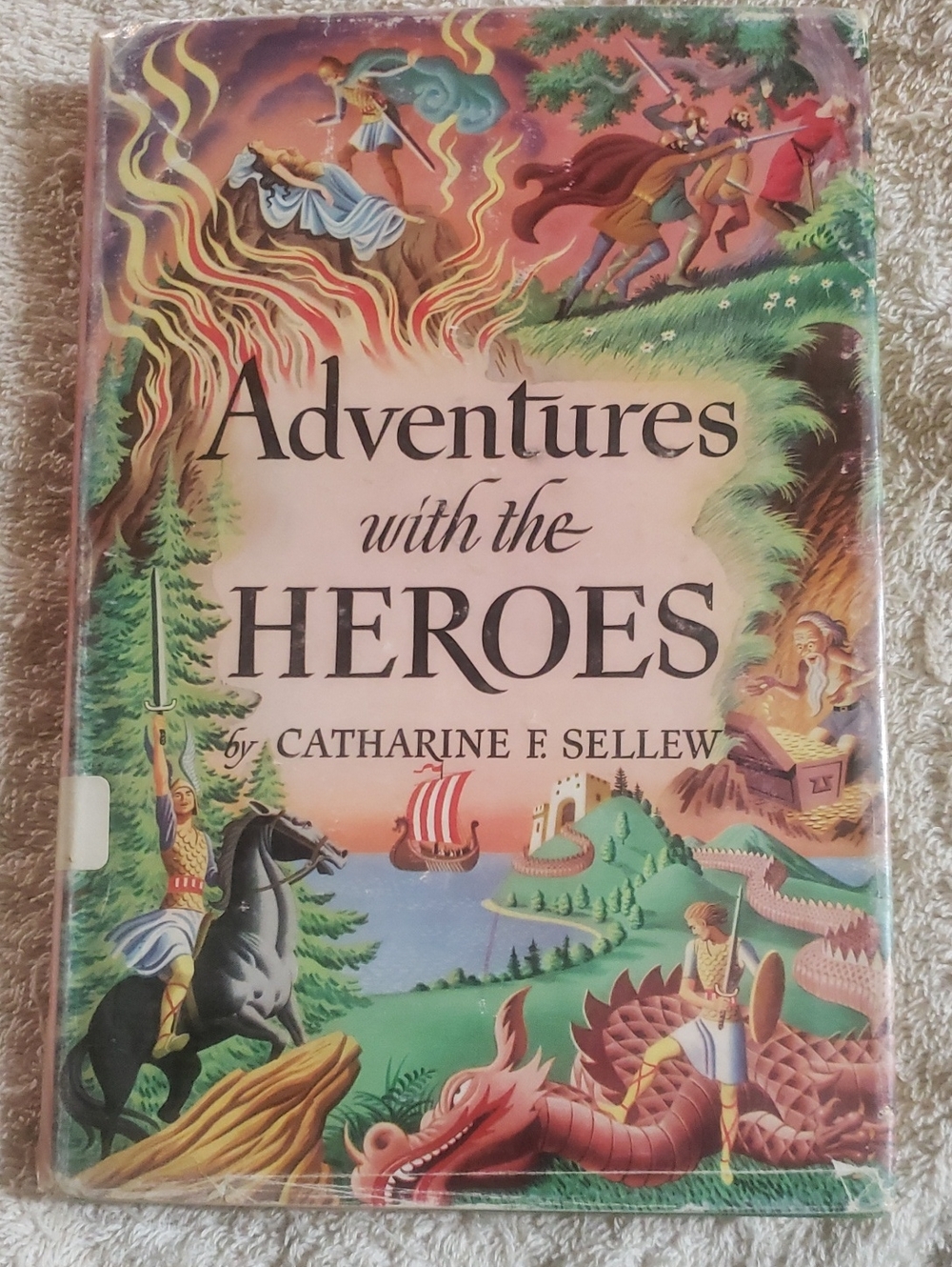 1950's - Adventures With The Heros - By Catharine E Sellew - Library Copy